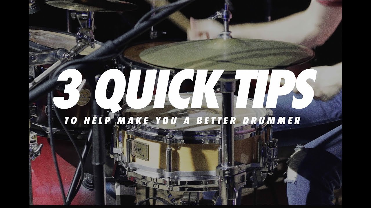 3 Quick Tips to Help Make You a Better Drummer!
