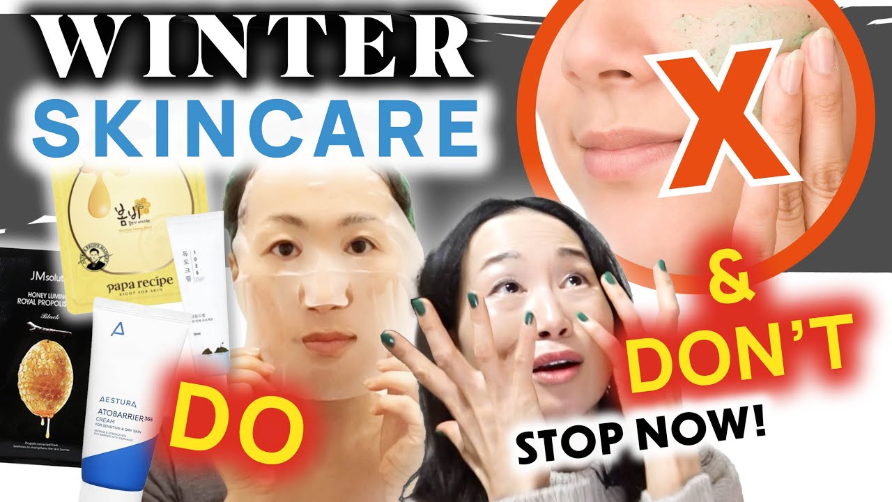 Winter Skincare Do's ✔️and DON'Ts! ❌ Skincare products to ADD and DITCH in Winter I  Korean Skincare