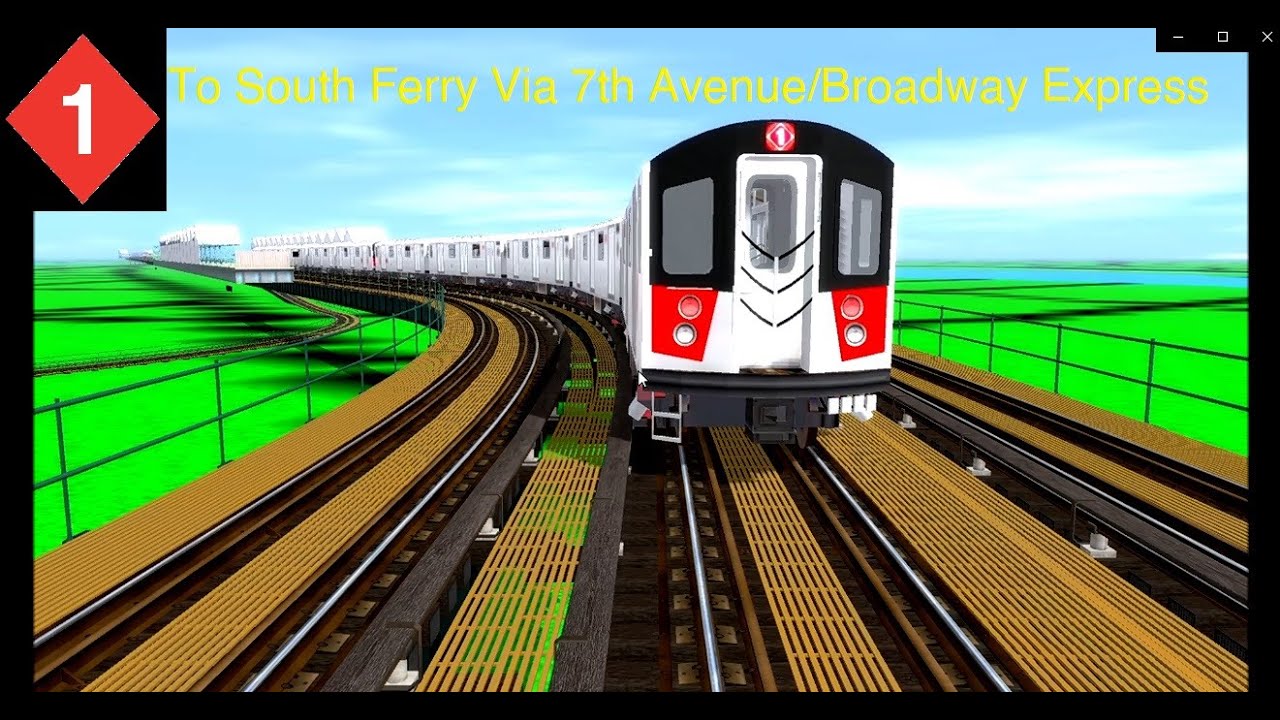 Trainz: A New Era: The R142 1 Train To South Ferry Via 7th Avenue/Broadway Express