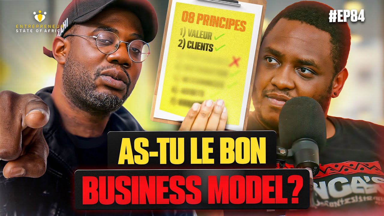 EP 84: Entrepreneur et Business Model (Proposition de valeurs, Distribution, Segmentation, etc)