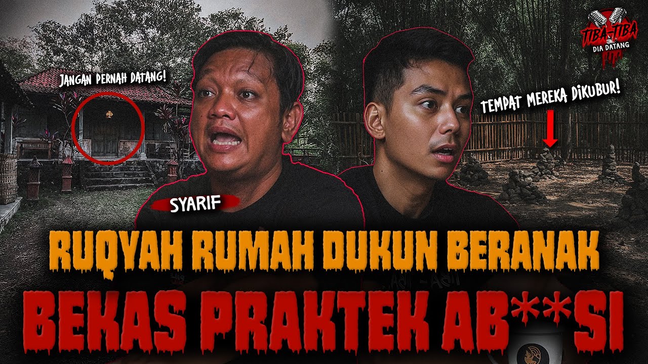 APA JADINYA NGONTRAK DI RUMAH BEKAS DUKUN TUKANG AB*RS1?! (Rumah Ini KACAU Sumpah!) | TIBA2 #107