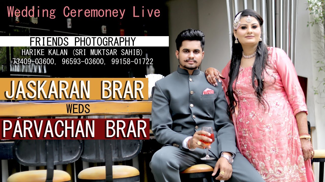 Wedding Ceremoney - Jaskaran Brar weds Parvachan Brar - Hari Ke Kalan (18-1-26) Frineds Photography