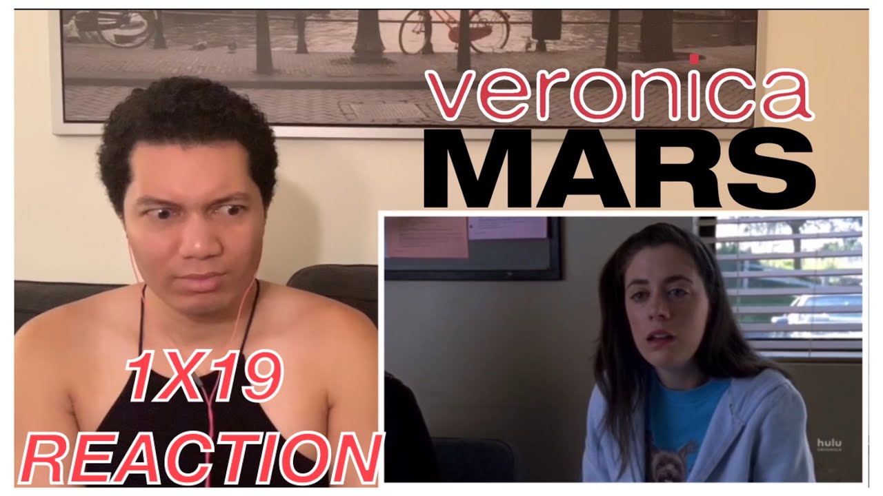 Veronica Mars Reaction Season 1 Episode 19  “Hot Dogs” 1x19 REACTION!!!