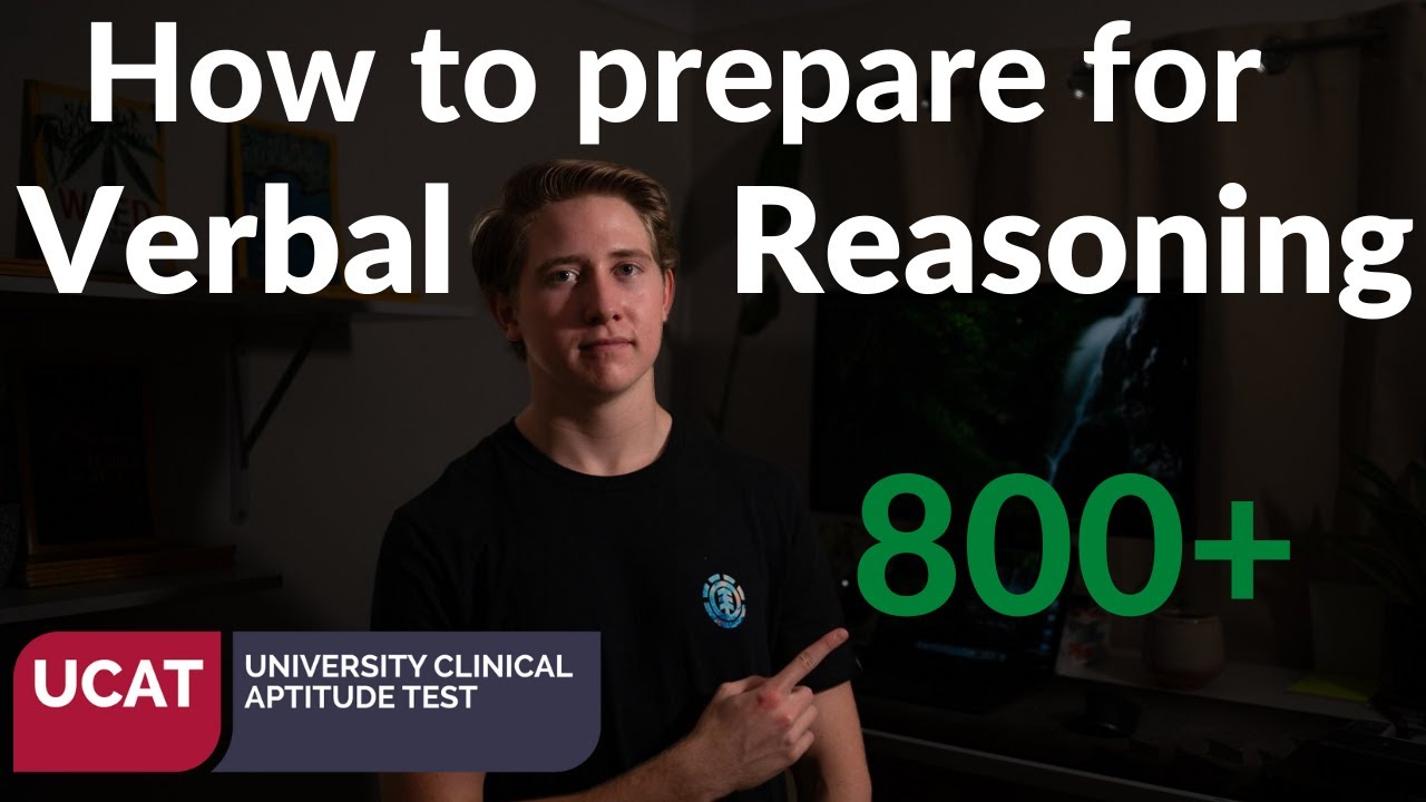 UCAT (UKCAT) VERBAL REASONING GUIDE (how to answer and prepare for 99th percentile)
