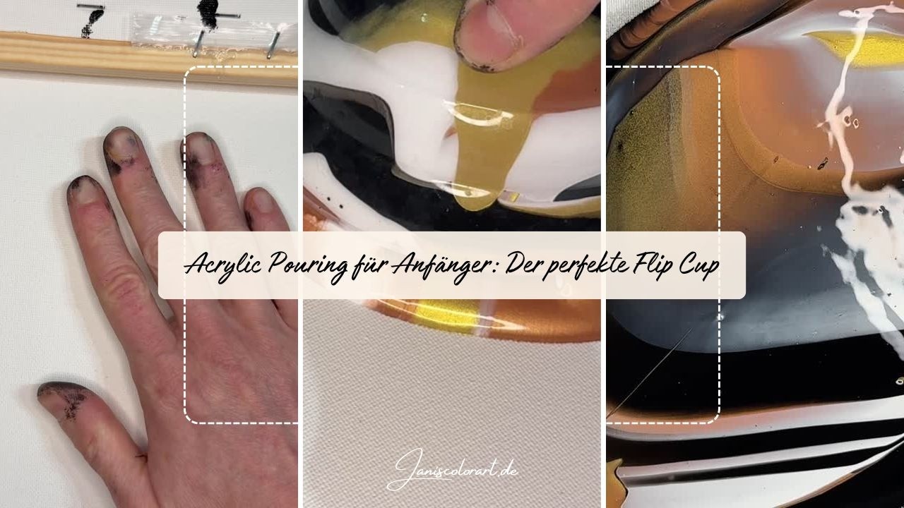 Acrylic Pouring f&uuml;r Anf&auml;nger: Der perfekte Flip Cup | Schritt-f&uuml;r-Schritt-Anleitung ohne Silikon