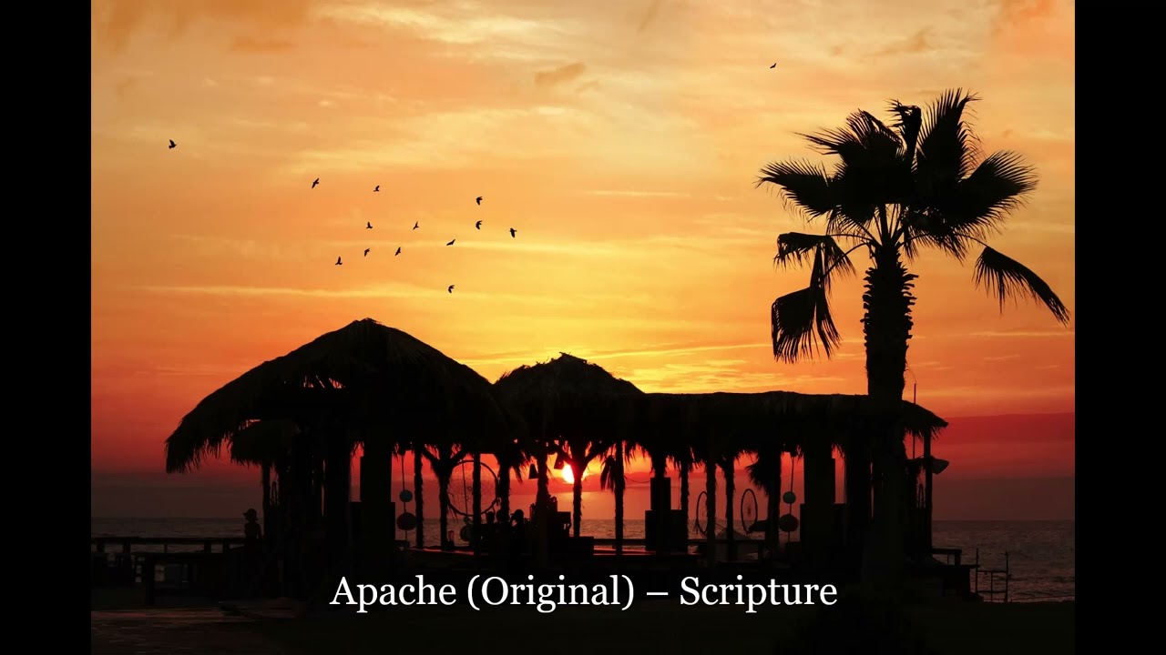Apache Original &ndash; Scripture