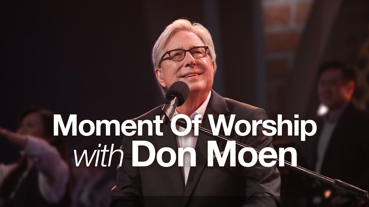 Moment Of Worship with Don Moen I Moment Of Worship I GMS Church