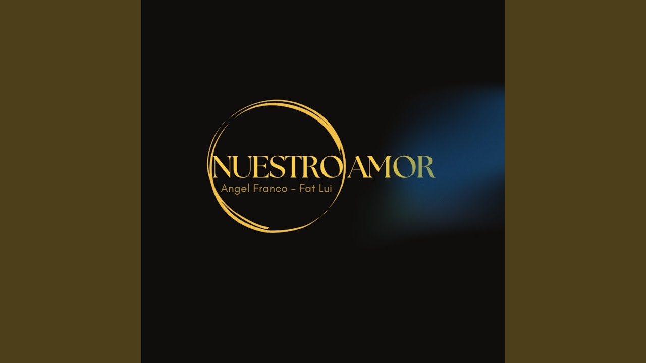 Nuestro amor (feat. Fat Lui)