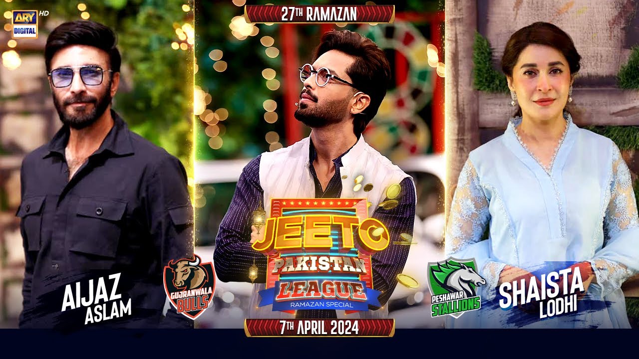 Jeeto Pakistan League | 27th Ramazan | 07 April 2024 | Fahad Mustafa | ARY Digital