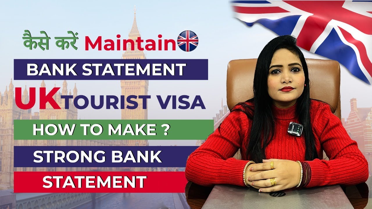 How to Maintain Bank Statement | UK Tourist Visa | Best Immigration