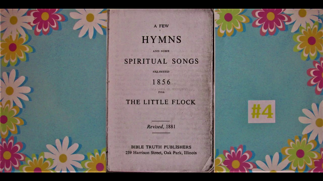 The Little Flock Hymnbook,  4th of 7