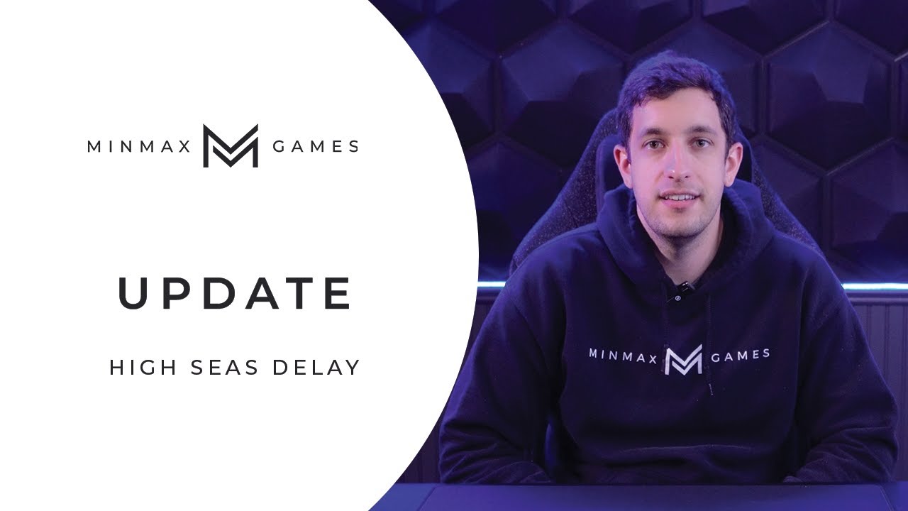 Breaking Distributor Update  |  High Seas Delay