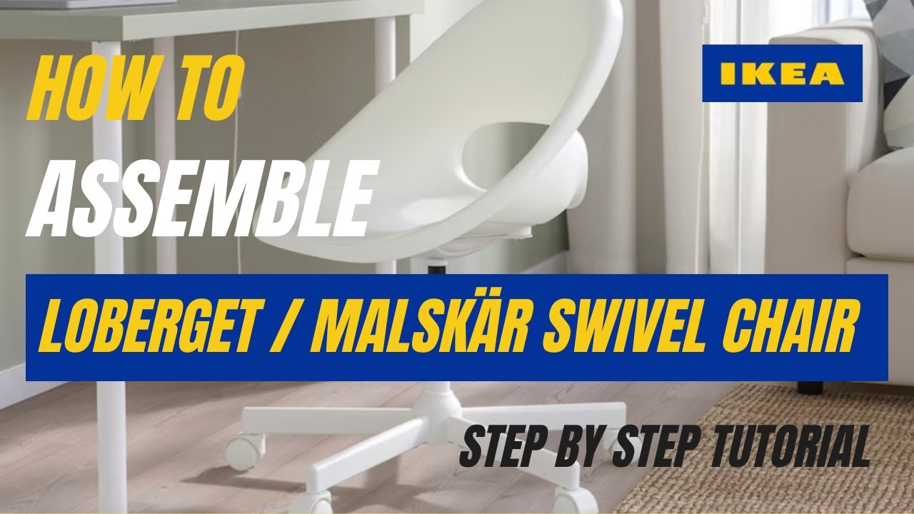 Ikea Loberget Malskar Swivel Chair Assembly | How to Assemble White Ikea Loberget Chair