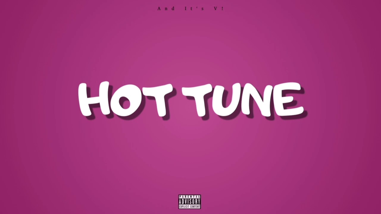 And It's V ! - HOT TUNE ! ( VVIP )
