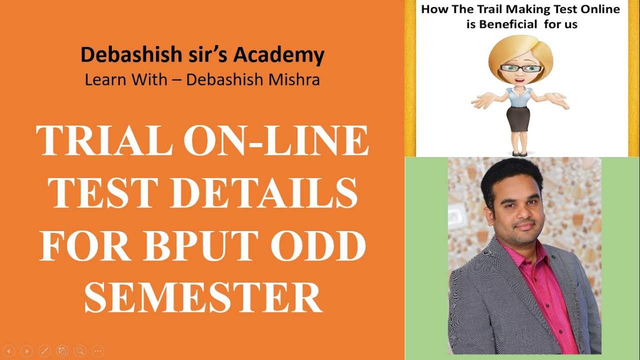 TRIAL ON-LINE TEST DETAILS FOR BPUT ODD SEMESTER