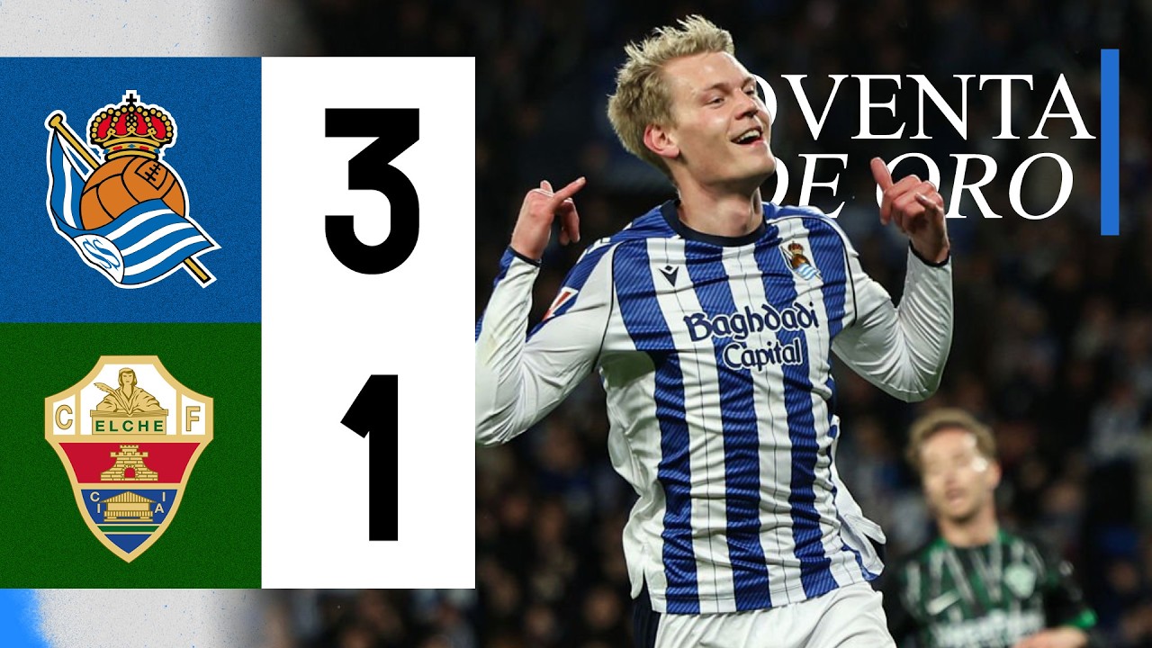 NOVENTA DE ORO | REAL SOCIEDAD 3-1 ELCHE