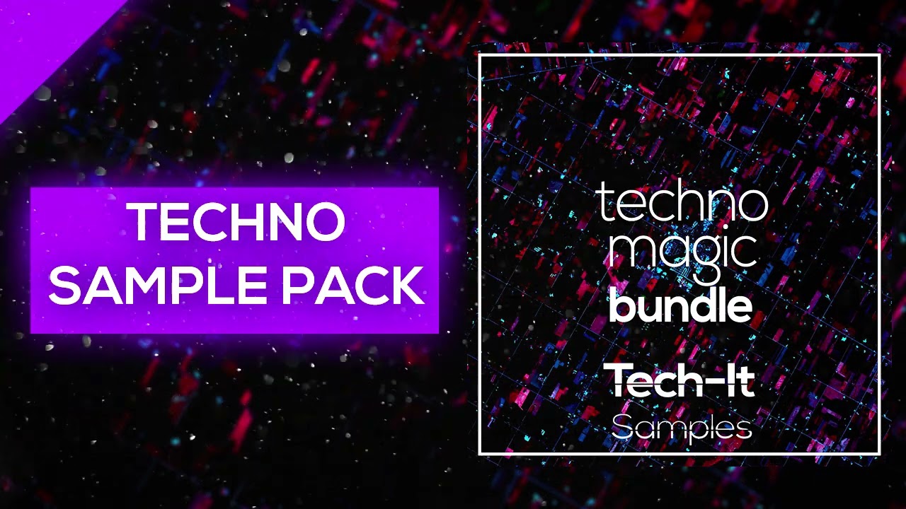 Techno Sample Pack (Tech-it Samples Techno Magic)