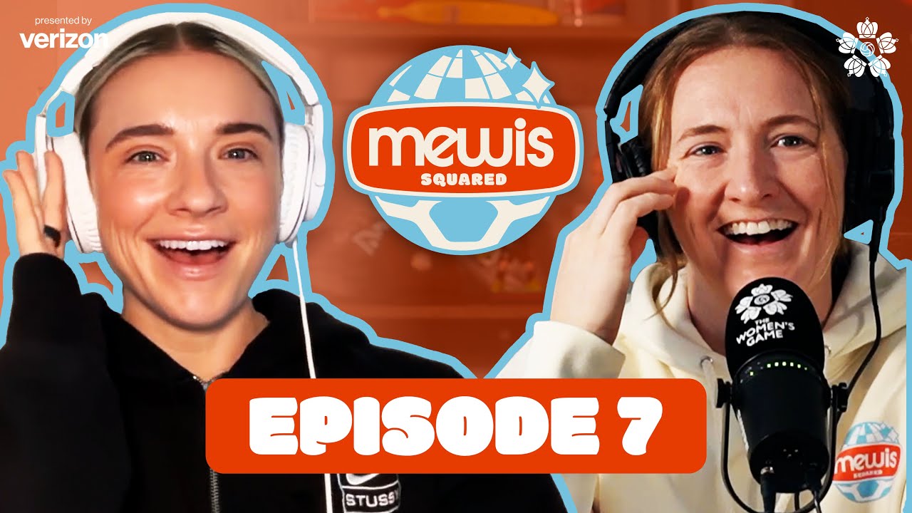 Sam & Kristie on NWSL vs WSL, Wedding Mayhem & Their Wild To-Do Lists | Mewis Squared EP. 7