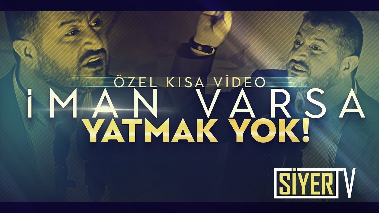 İman Varsa Yatmak Yok! | Muhammed Emin Yıldırım