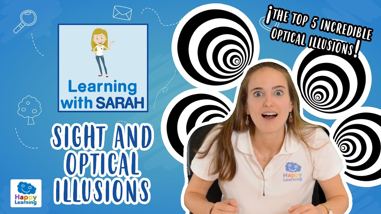 Sight and Optical Illusions| LEARNING WITH SARAH | Educational videos for Kids