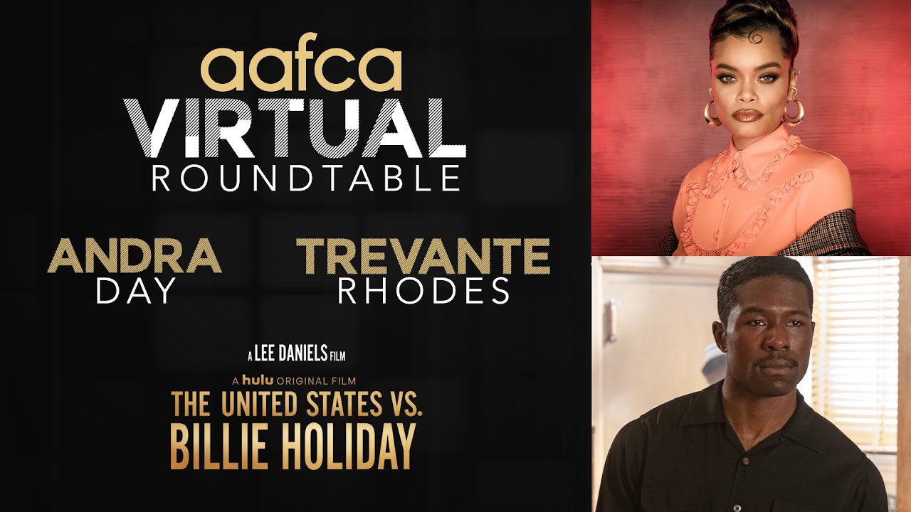 AAFCA Virtual Roundtable: The United States vs Billie Holiday Interview- Andra Day & Trevante Rhodes