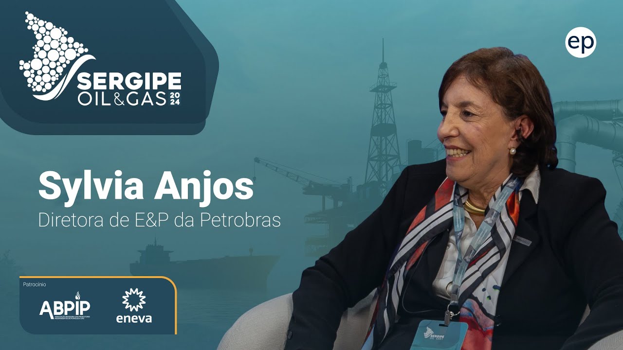 Sylvia Anjos - Diretora de E&P da Petrobras - Sergipe Oil& Gas