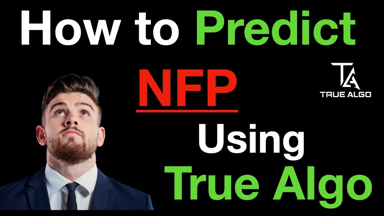 How to Predict NFP direction