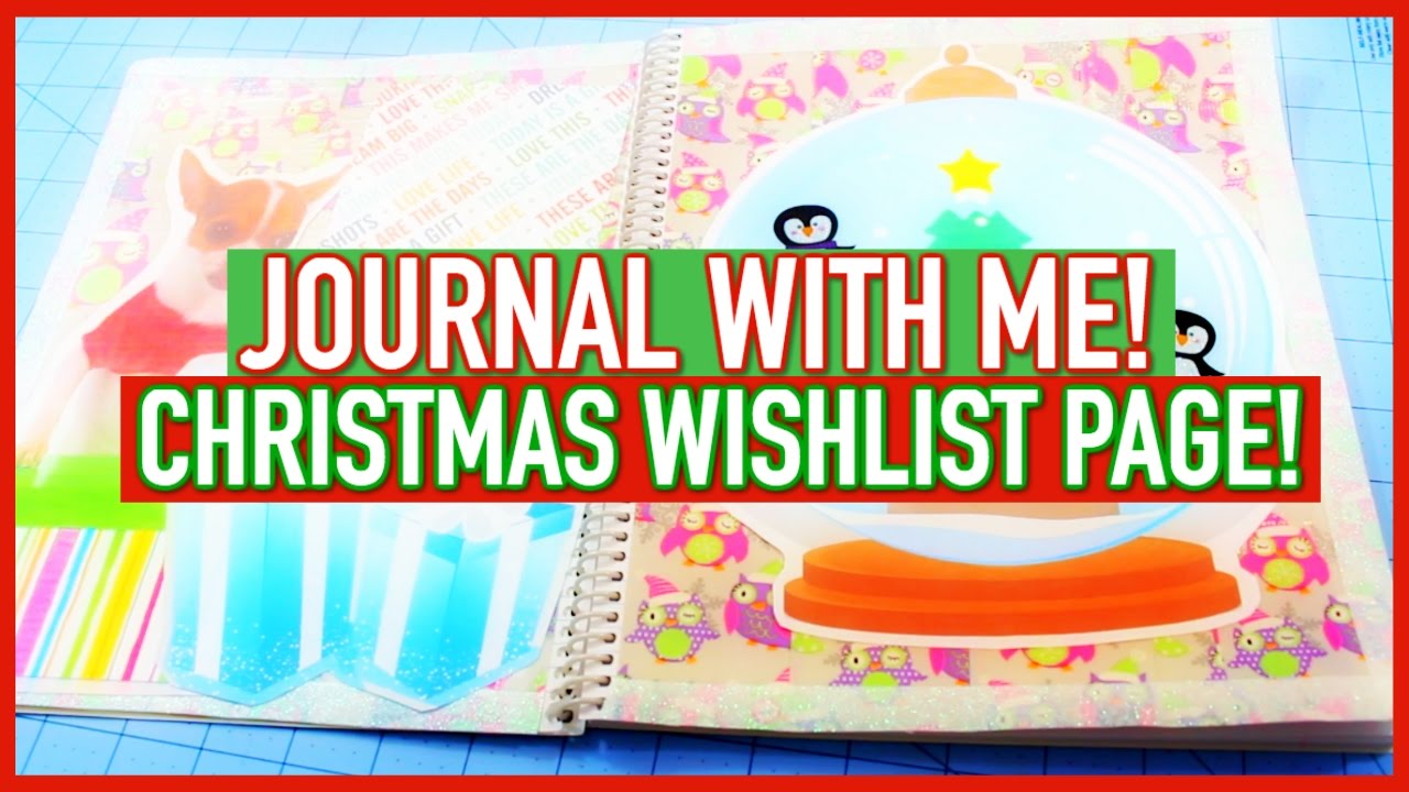 Journal With Me! Christmas Wishlist Page!
