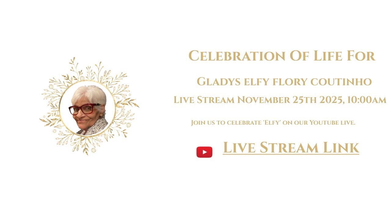 Celebration of Life - Gladys Elfy Flory Coutinho