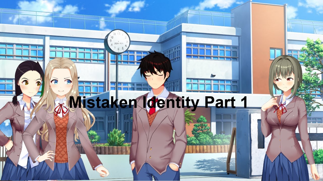 Mistaken Identity Part 1 (Reupload)