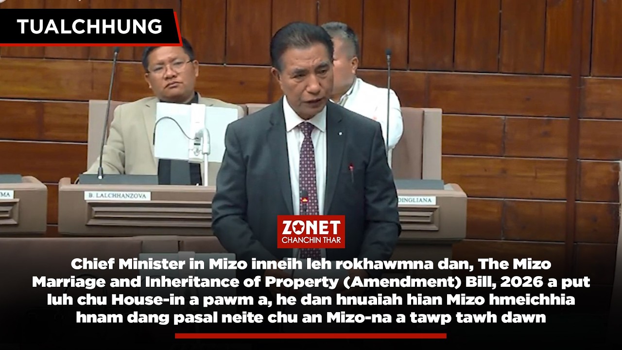 ZONET CHANCHIN THAR TUALCHHUNG | 24 FEB 2026 (THAWHLEHNI)