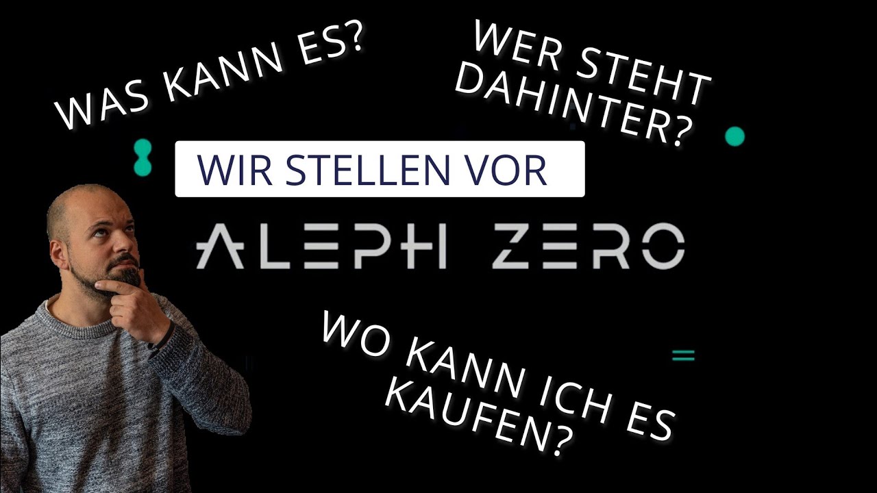 Aleph Zero (AZERO) Was kann es? Wer steckt dahinter? Wo kann ich es kaufen?  / Wir stellen vor