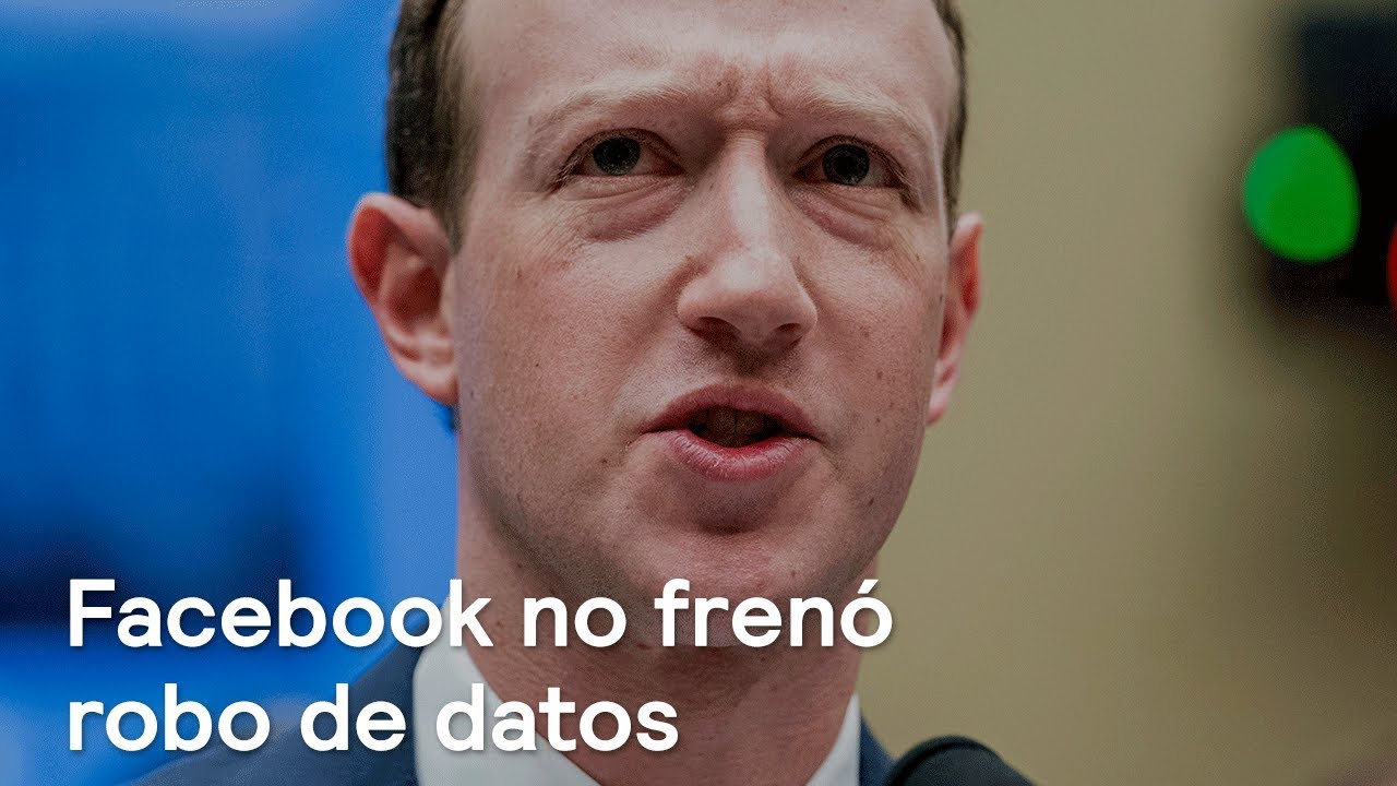 Zuckerberg admite que Facebook no frenó robo de datos - Foro Global