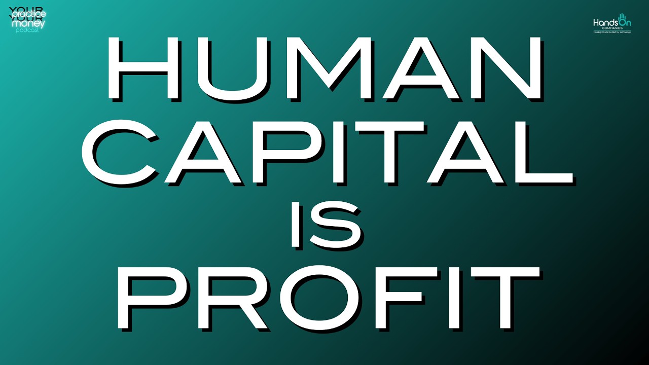 Human Capital = Profit