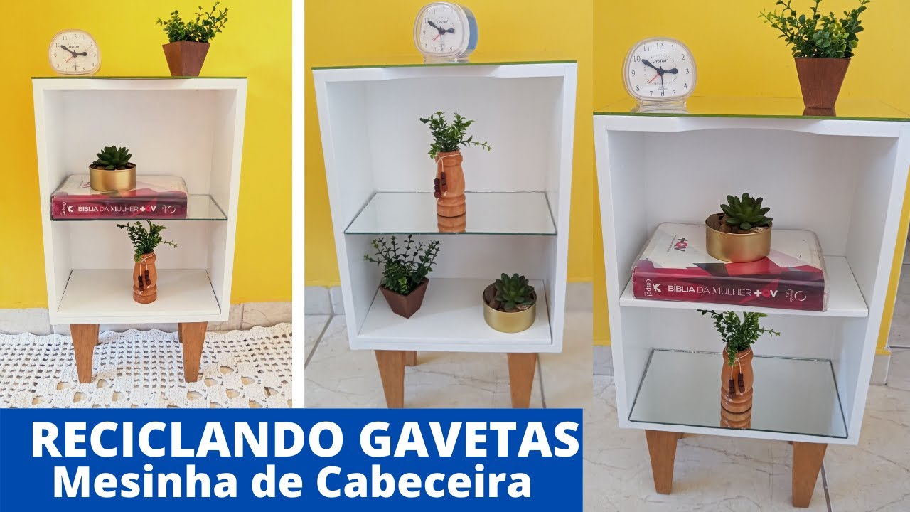 COMO FAZER MESINHA DE CABECEIRA REAPROVEITANDO GAVETAS