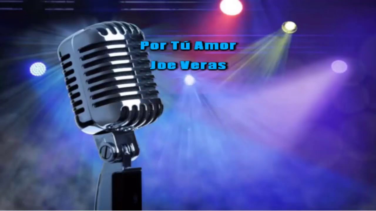 Karaoke yo por tu amor Joe Veras
