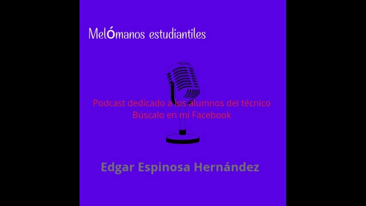 Podcast Edgar Espisodio 9