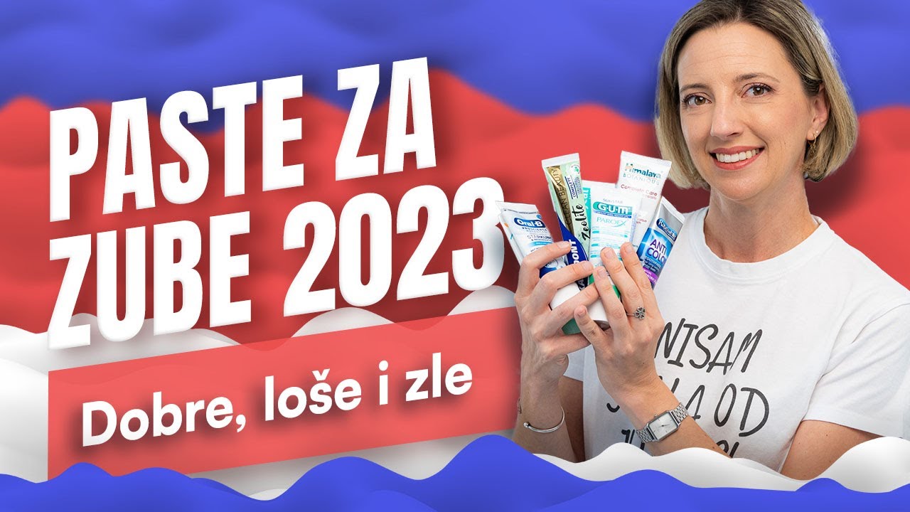 PASTE ZA ZUBE 2023 - ponešto za svakog, s naglaskom na paste za preosjetljivost