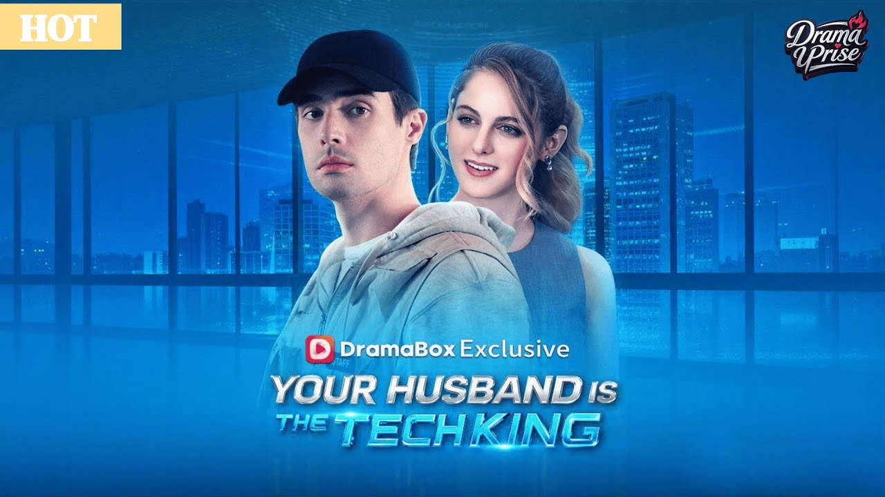 ✨Hot Seires🔥Your Husband is The Tech King🔥✨ 
