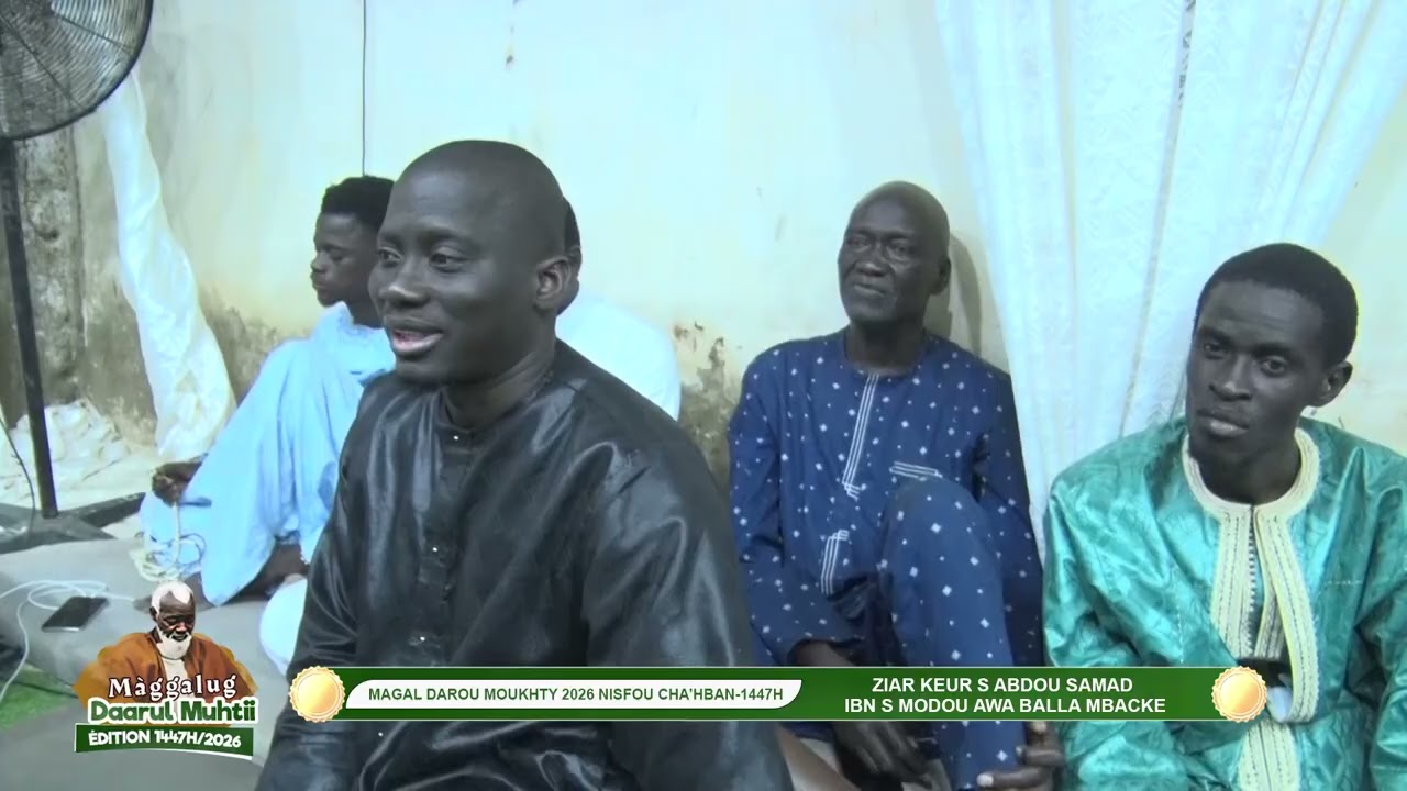 ZIAR KEUR S ABDOU SAMAD IBN S MODOU AWA BALLA MAGAL DAROU MOUKHTY 2026