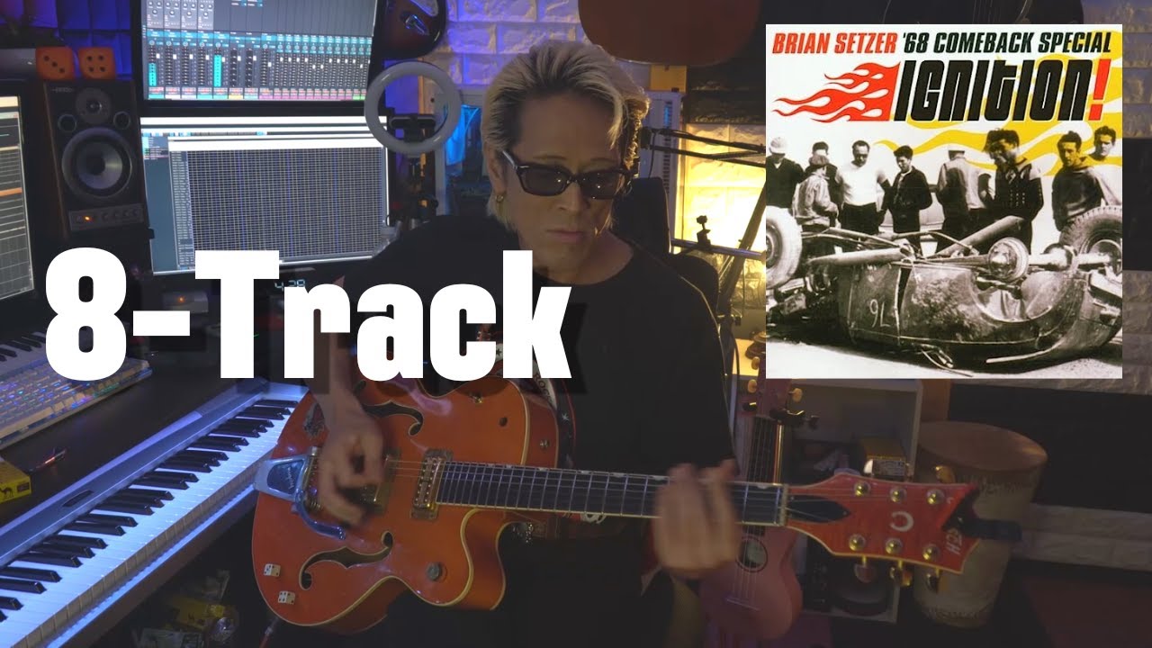 【ロカビリー】8-Track  - Brian Setzer Guitar Cover -【rockabilly】