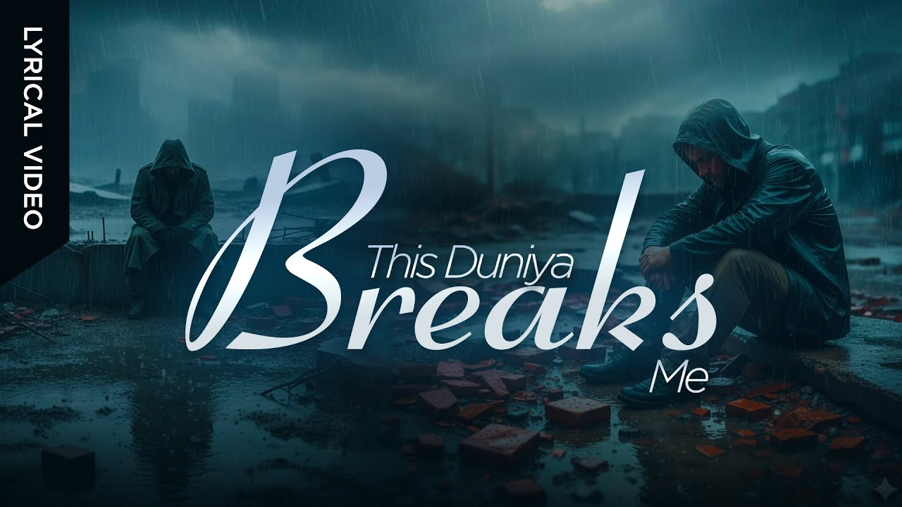 This Dunya Breaks Me |Lyrical Naat | Trending Naat | New Naat 2025 Hearttouching Naat