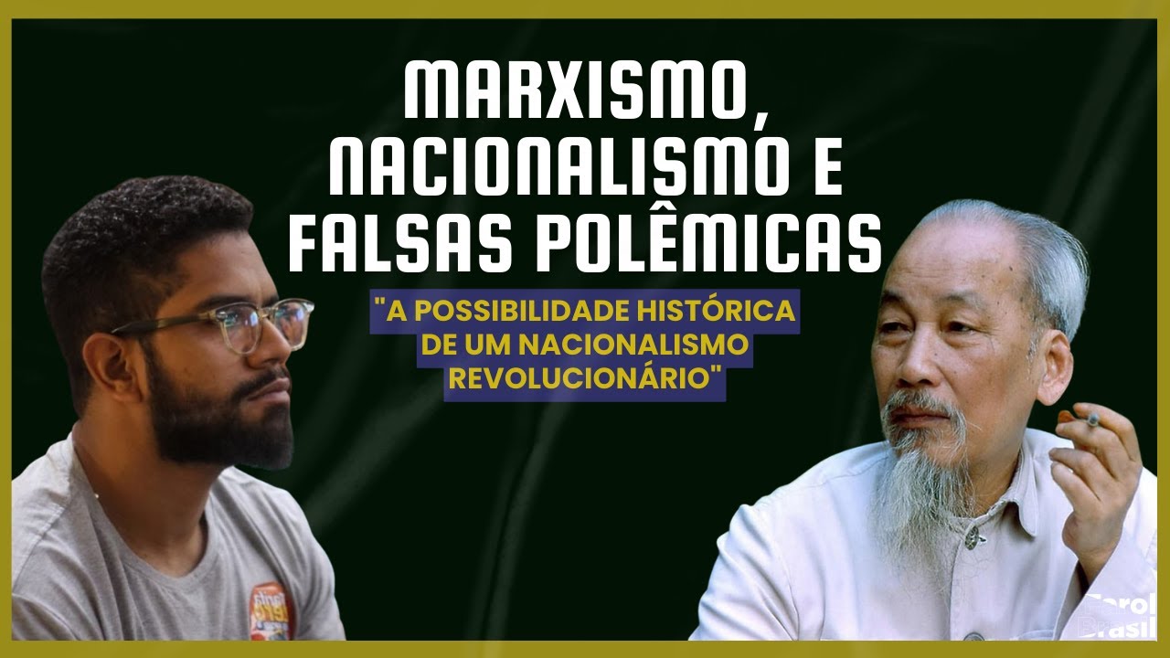 Marxismo, nacionalismo e falsas polêmicas