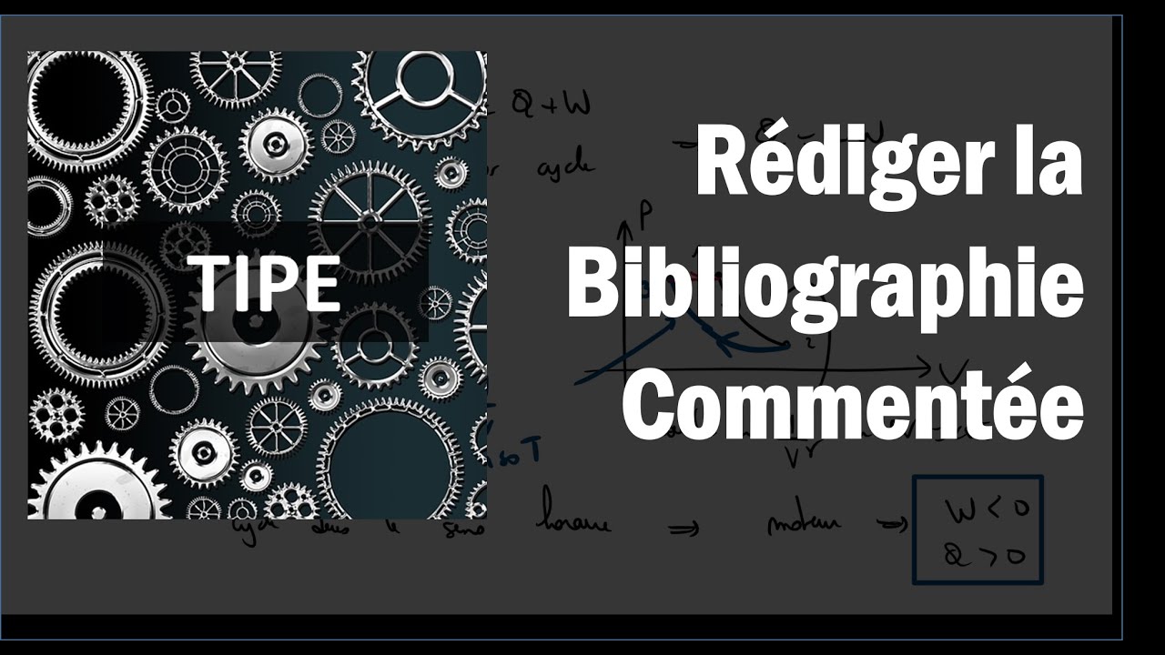 TIPE : Comment rédiger la bibliographie commentée ?