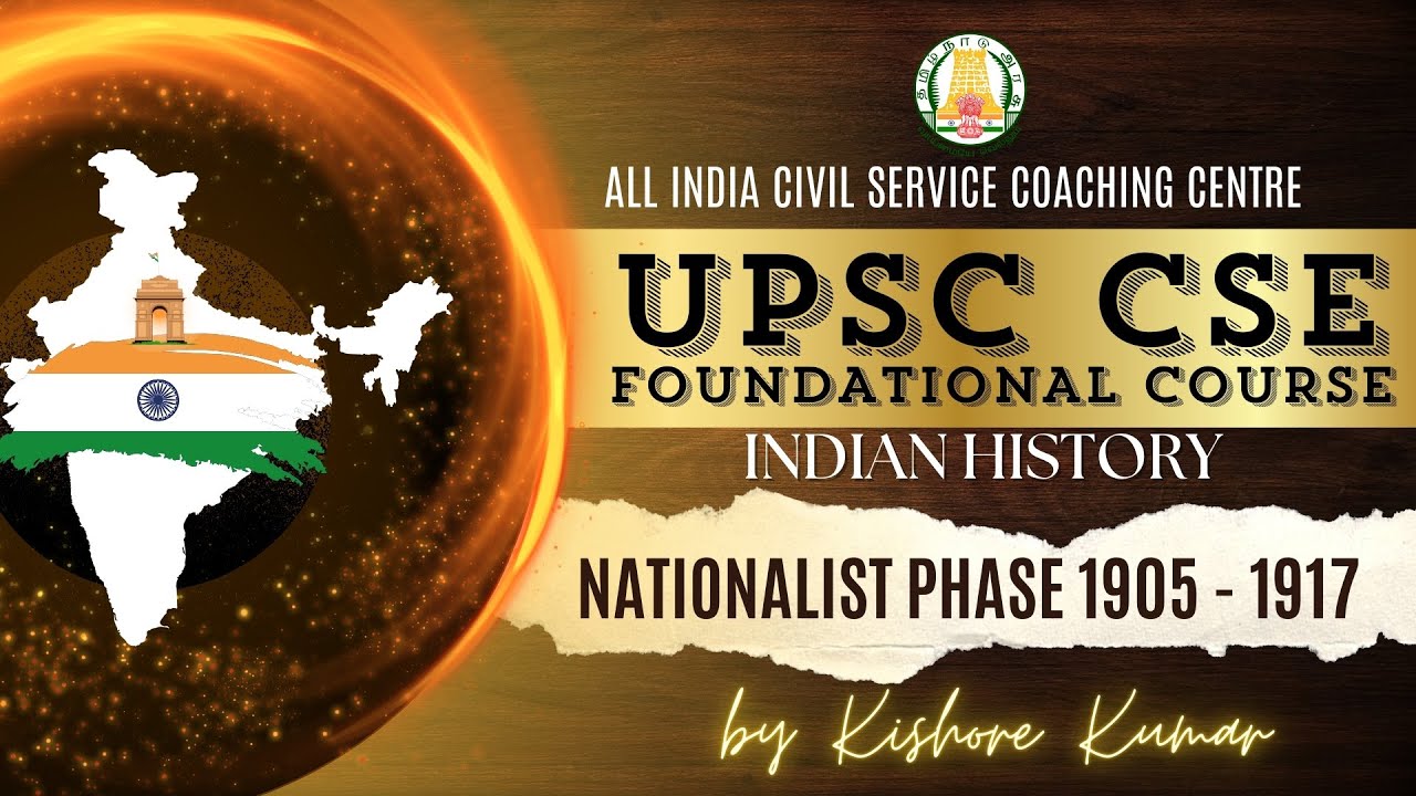 Day - 93 | History | Nationalist Phase 1905 - 1917 | Mr. Kishore Kumar