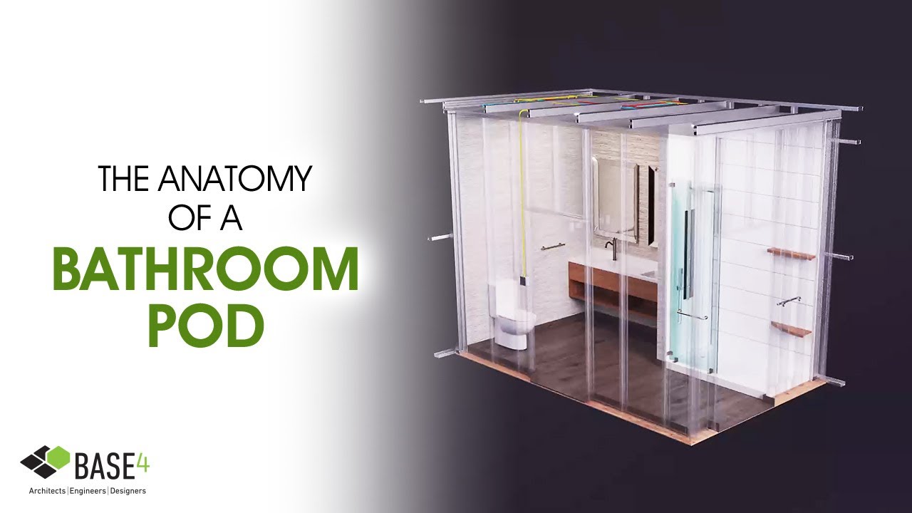 The Anatomy of a Bathroom Pod