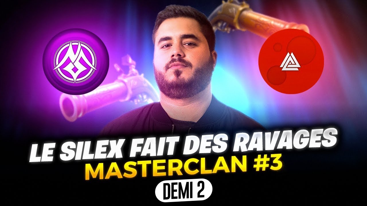 ⭐ LE SILEX FAIT DES RAVAGES (2/3) ! MASTERCLAN #3