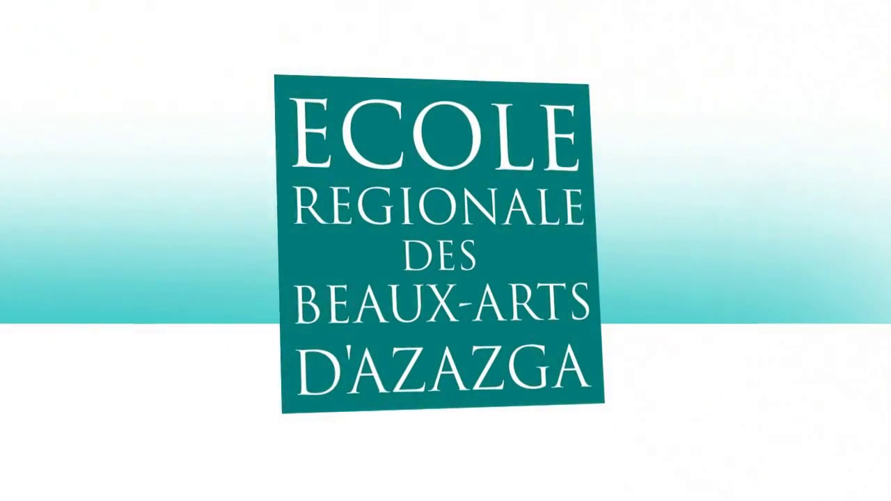 Ecole Régionale des Beaux Arts d'Azazga