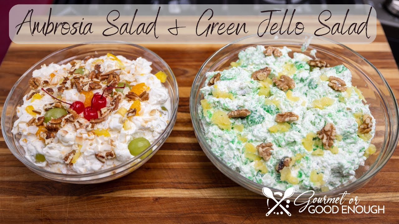 Ambrosia and Green Jello Fruit Salads