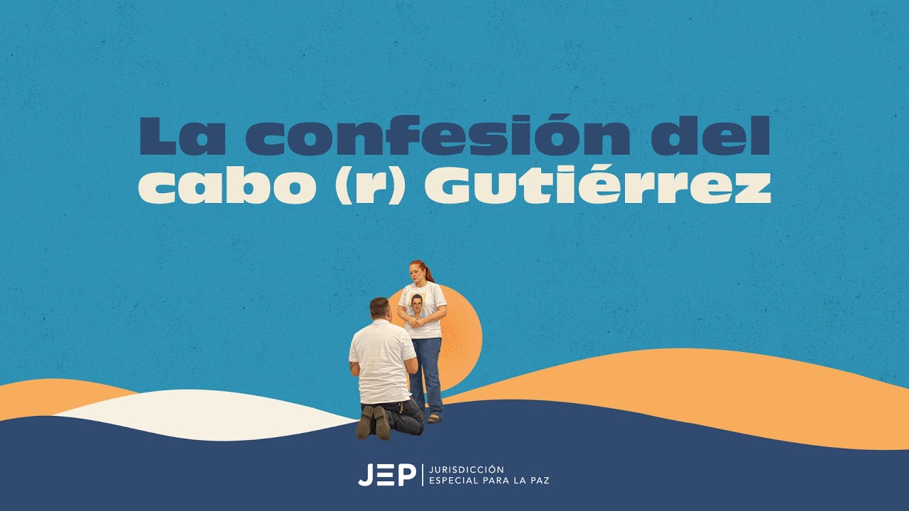 Caso03| Cabo (r) Néstor Gutiérrez reconoce su responsabilidad por 'falsos positivos' en el Catatumbo